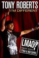 Watch Tony Roberts Im Different Vodly