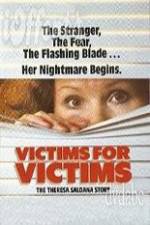 Watch Victims for Victims The Theresa Saldana Story Vodly