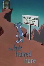 Watch The Fair Haired Hare (Short 1951) Vodly