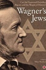 Watch Wagner\'s Jews Vodly