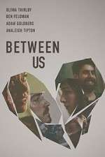 Watch Between Us Vodly