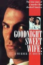 Watch Goodnight Sweet Wife: A Murder in Boston Vodly