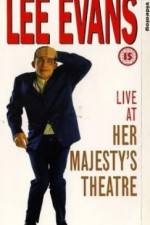 Watch Lee Evans Live at Her Majesty's Vodly