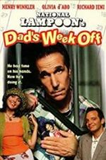 Watch Dad\'s Week Off Vodly
