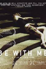 Watch Be with Me Vodly