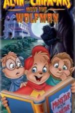 Watch Alvin and the Chipmunks Meet the Wolfman Vodly