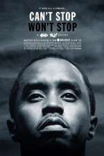 Watch Can\'t Stop, Won\'t Stop: A Bad Boy Story Vodly