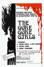 Watch The Gore Gore Girls Vodly