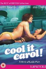 Watch Cool It Carol Vodly