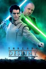 Watch Star Wars: Threads of Destiny Vodly