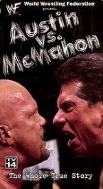 Watch WWE: Austin vs. McMahon - The Whole True Story Vodly