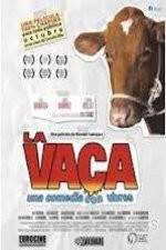 Watch La Vaca - Holy Cow Vodly