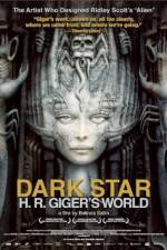 Watch Dark Star: HR Gigers Welt Vodly