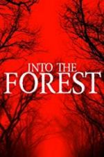 Watch Into the Forest Vodly