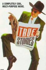 Watch True Stories Vodly