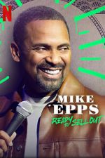 Watch Mike Epps: Ready to Sell Out Vodly