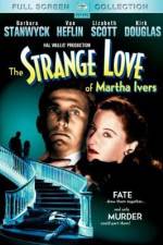 Watch The Strange Love of Martha Ivers Vodly