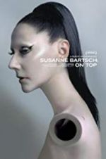 Watch Susanne Bartsch: On Top Vodly