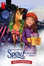 Watch Spirit Riding Free: Spirit of Christmas Vodly