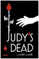 Watch Judy\'s Dead Vodly