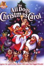 Watch An All Dogs Christmas Carol Vodly