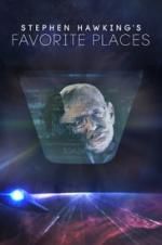 Watch Stephen Hawking\'s Favorite Places Vodly