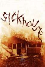 Watch Sickhouse Vodly