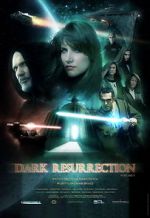 Watch Dark Resurrection Vodly