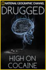 Watch Drugged: High on Cocaine Vodly