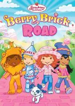 Watch Strawberry Shortcake: Berry Brick Road Vodly