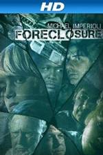 Watch Foreclosure Vodly