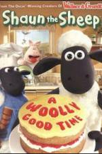 Watch Shaun The Sheep: A Woolly Good Time Vodly