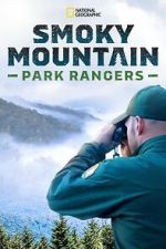 Watch Smoky Mountain Park Rangers (TV Special 2021) Vodly