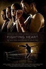 Watch Fighting Heart Vodly