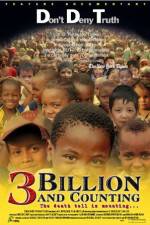 Watch 3 Billion and Counting Vodly