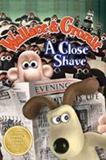 Watch A Close Shave Vodly