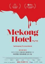 Watch Mekong Hotel Vodly