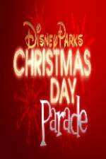 Watch Disney Parks Christmas Day Parade Vodly