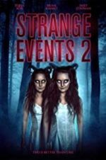 Watch Strange Events 2 Vodly