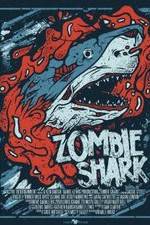 Watch Zombie Shark Vodly