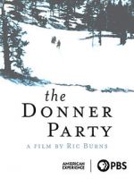 Watch The Donner Party Vodly