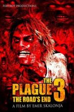 Watch The Plague 3: The Road\'s End Vodly