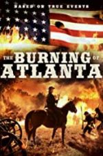Watch The Burning of Atlanta Vodly