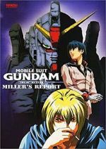 Watch Mobile Suit Gundam: The 08th MS Team - Miller\'s Report Vodly