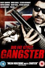 Watch Big Fat Gypsy Gangster Vodly