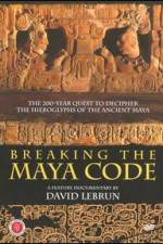 Watch Breaking the Maya Code Vodly