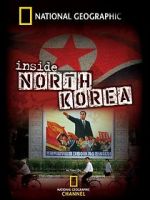 Watch National Geographic: Inside North Korea Vodly