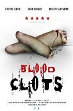 Watch Blood Clots Vodly