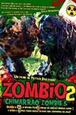 Watch Zombio 2: Chimarro Zombies Vodly