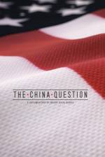 Watch The China Question Vodly